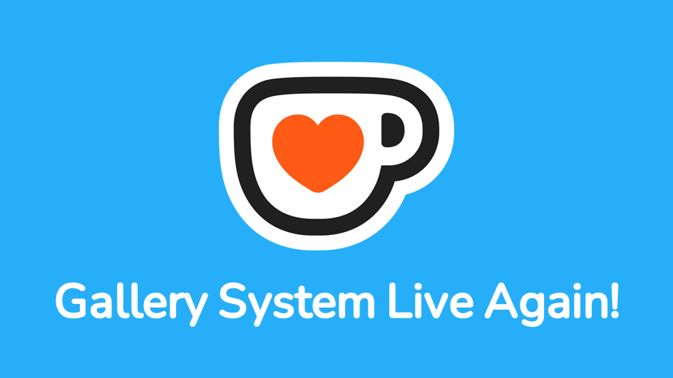 A blue card, with the text Gallery System Live Again! shown under the Ko-fi cup.