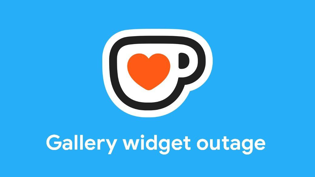 A blue card, with the text Gallery Widget Outage shown under the Ko-fi cup.